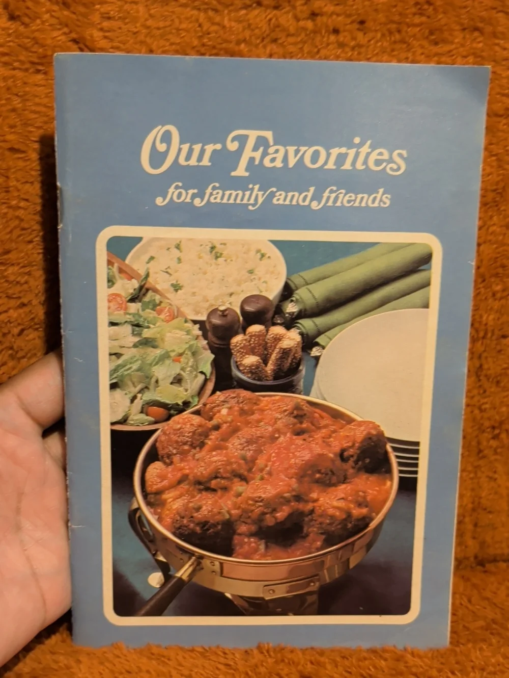 Our Favorites for Family and Friends Cookbook